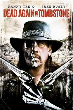 Dead Again In Tombstone