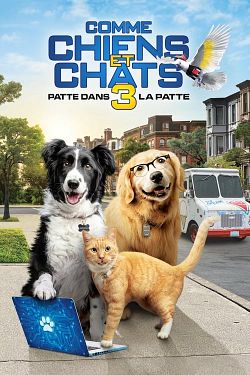 Comme Chiens et Chats 3 : Patte dans la Patte!