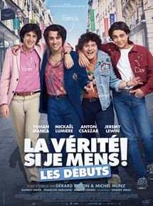 La Vérité si je mens! Les débuts